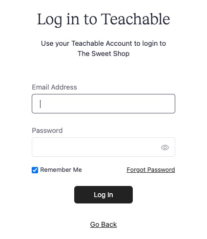 The image shows a screen that states: Log in to Teachable—use your Teachable Account to Log in to SCHOOL NAME. There are fields for Email Address and Password, with a Login button beneath the fields.