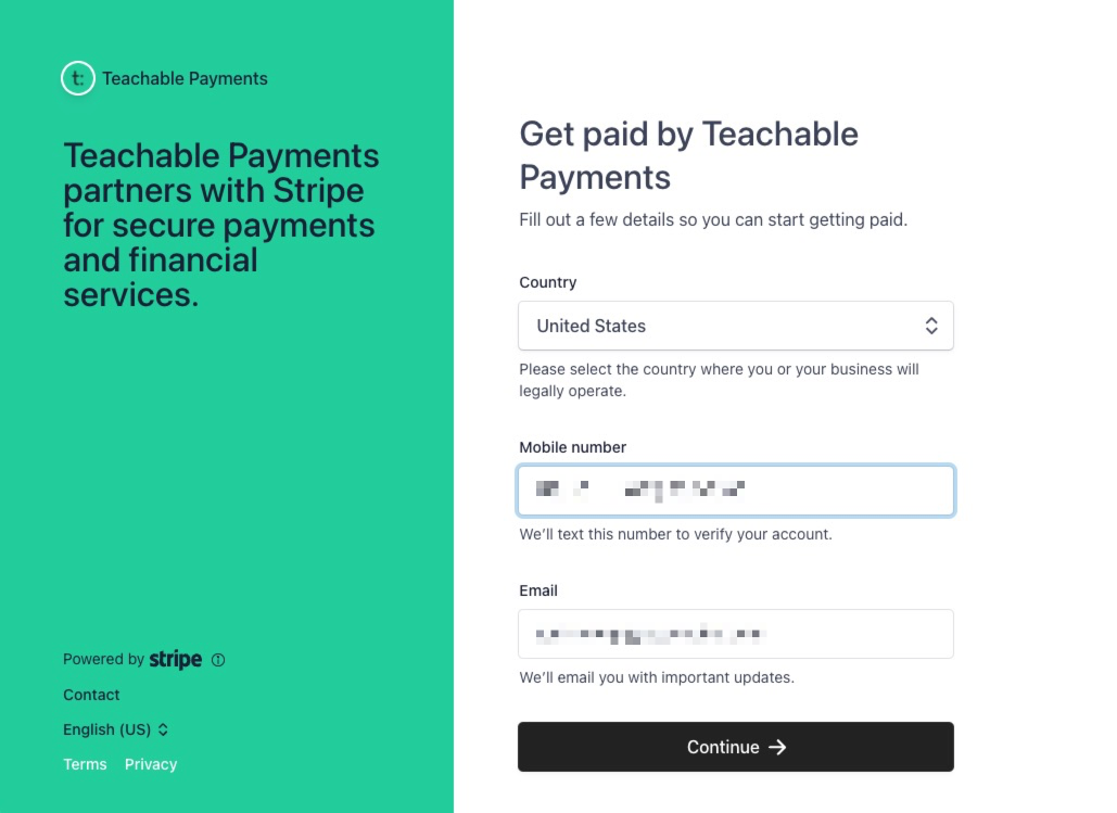 The screen shows a page that says POWERED BY STRIPE and states GET PAID BY TEACHABLE PAYMENTS. There are dropdown menus/fields for COUNTRY, PHONE NUMBER, and EMAIL.