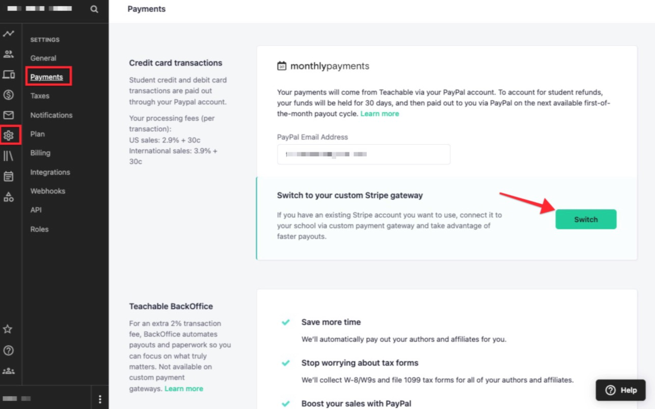 The screen shows the admin of a Teachable school. The SETTINGS tab is selected from the left side navigation menu, then PAYMENTS from the submenu. On the main screen, in the CREDIT CARD TRANSACTIONS section, there is a green SWITCH button.