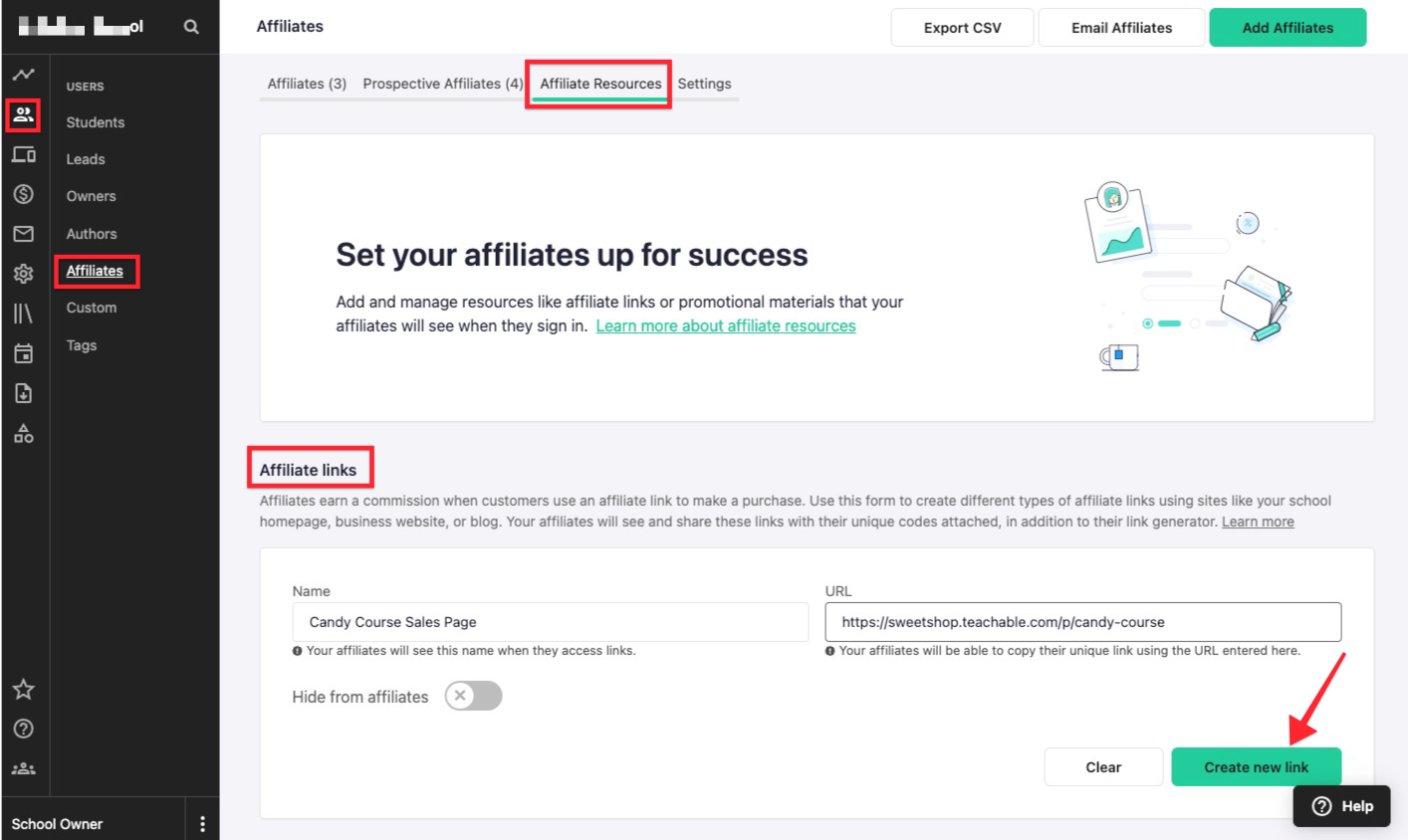 An admin view of a sample Teachable school, showing the Affiliate Resources tab of the Users > Affiliate page. There is an arrow pointing to the Create New Link button.